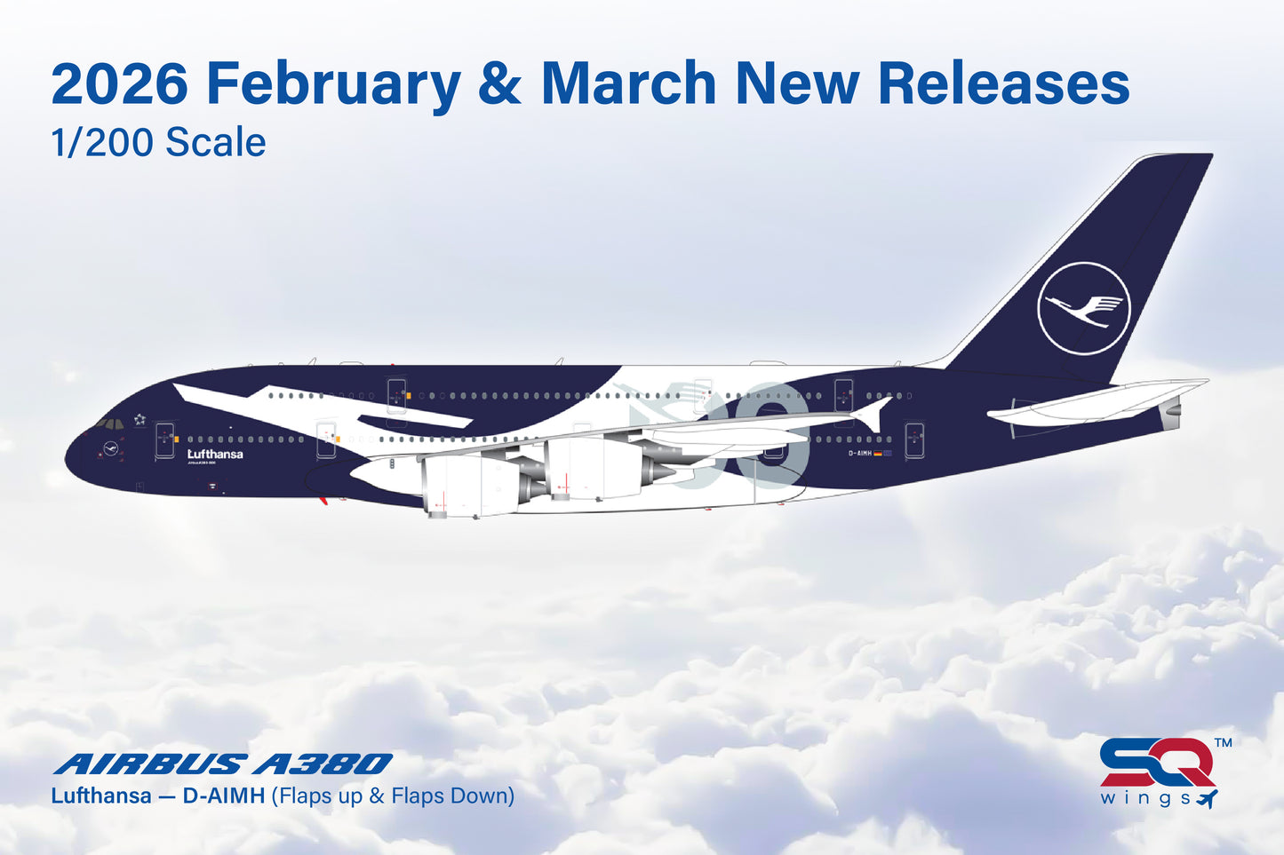 Pre-order 1:200 Lufthansa A380-800 “100 Year Anniversary” SQ Wings Flaps Down*