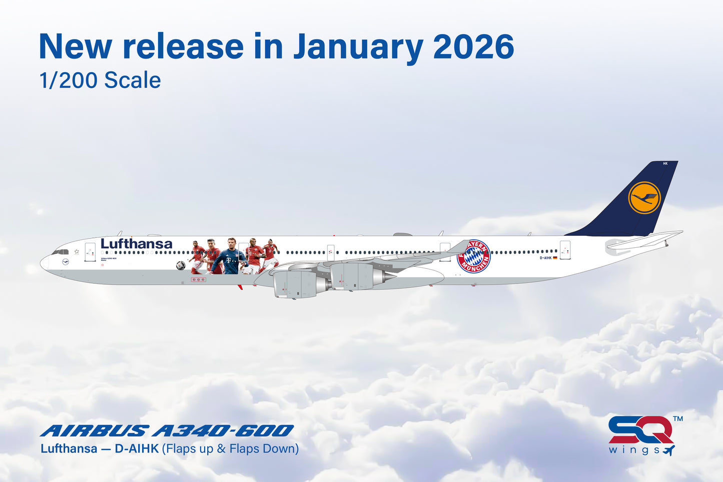 Pre-order 1:200 Lufthansa A340-600 “FC Bayern Munchen” SQ Wings