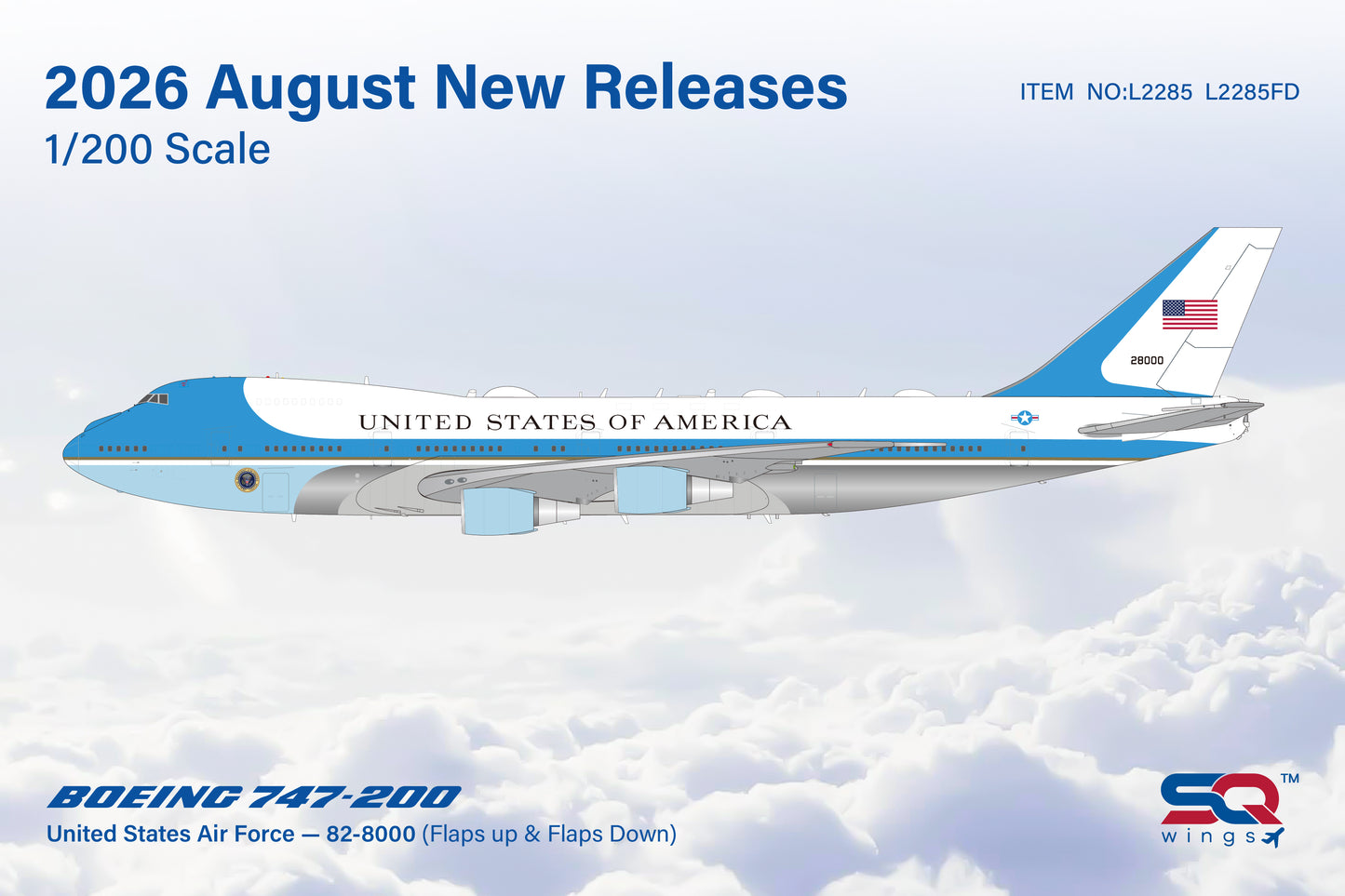 Pre-order 1:200 United States Air Force B747-200 “Air Force One” SQ Wings