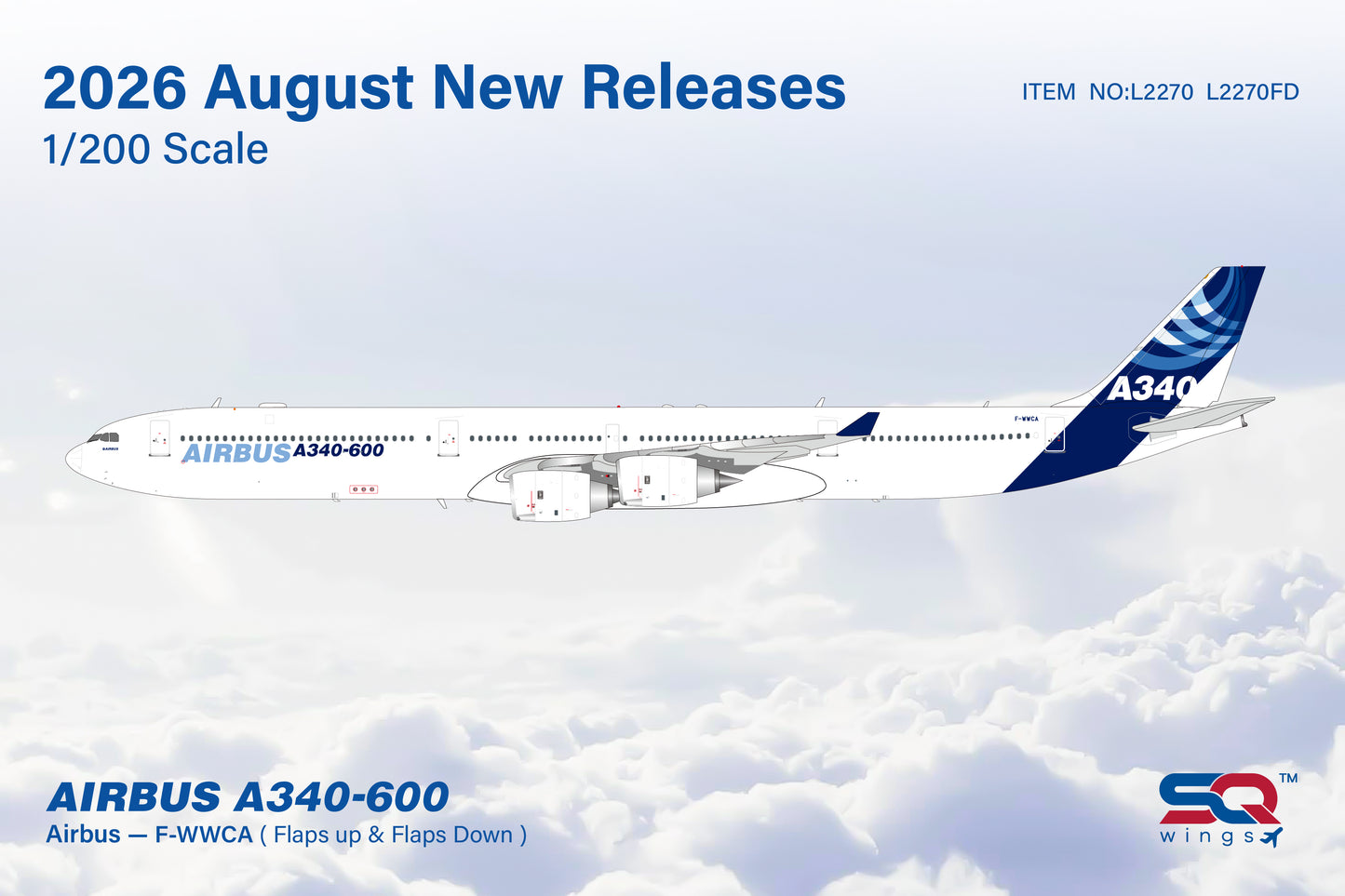 Pre-order 1:200 Airbus Industries A340-600 F-WWCA SQ Wings